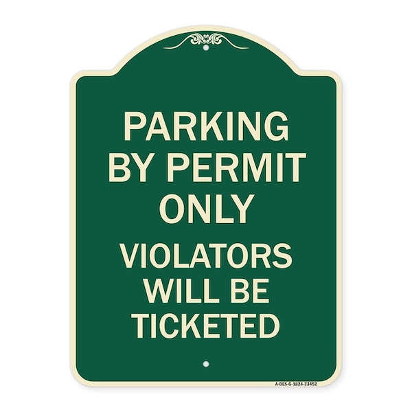 Signmission Parking by Permit Violators Will Ticketed Heavy-Gauge Aluminum Sign, 24" x 18", G-1824-23452 A-DES-G-1824-23452 - main